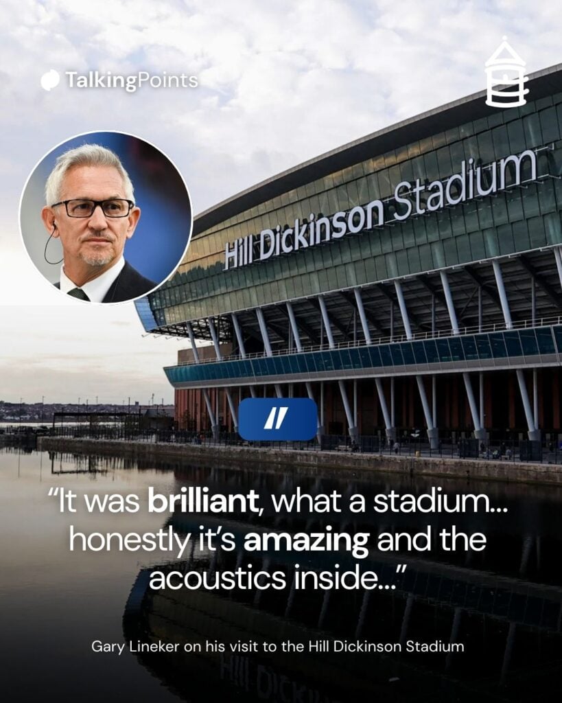 Gary Lineker's comments on Everton's Hill Dickinson Stadium.