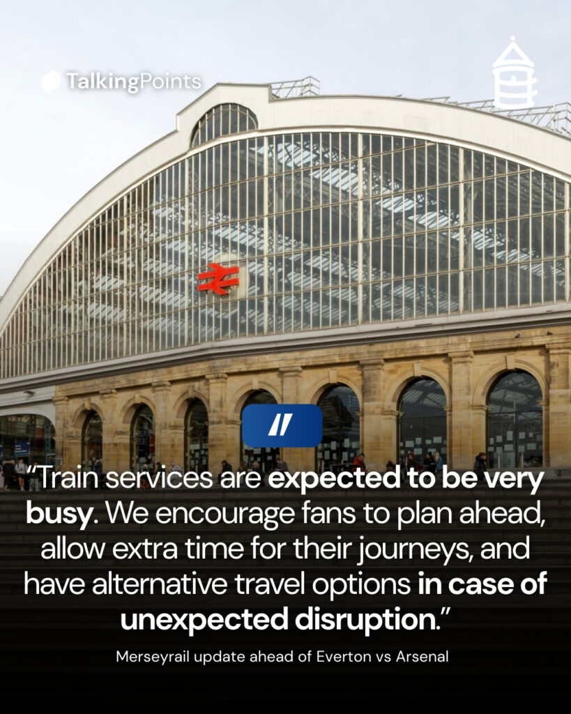 Merseyrail issue transport update ahead of Everton vs Arsenal.